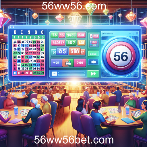 Descubra o Mundo do Bingo Online no 56ww56.com